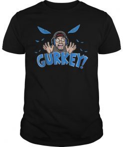 Gurkey Eyes Gurkey Shirt