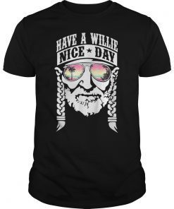 Have A Willie Nice Day Willie Love USA Unisex Funny Shirt