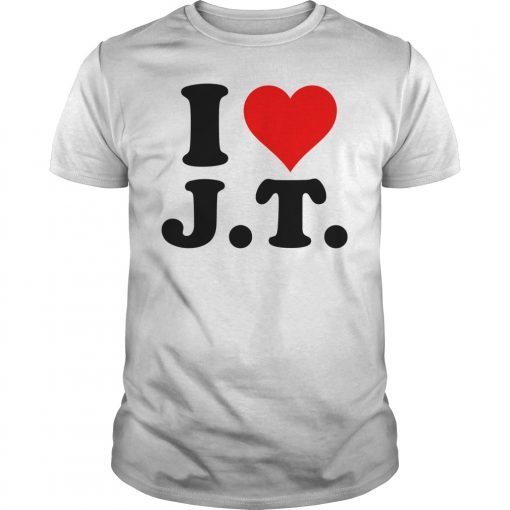 I Love JT Heart Funny JT Gift Shirt