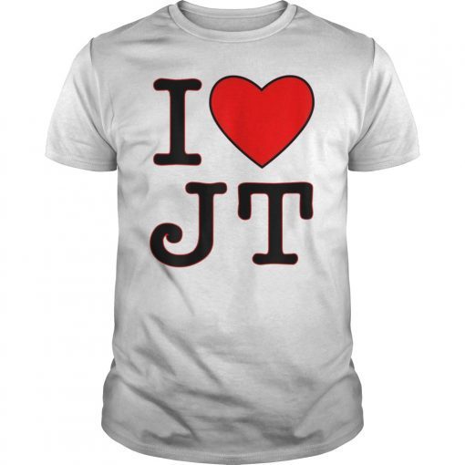 I Love JT Heart Funny JT Gift T-Shirt