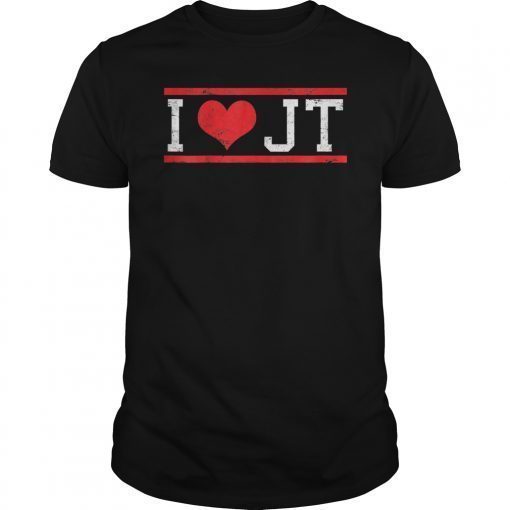 I Love JT Heart Funny JT Gift TShirt