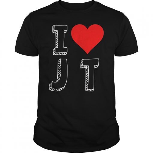 I Love JT Heart JT Funny JT Gift Tee Shirt