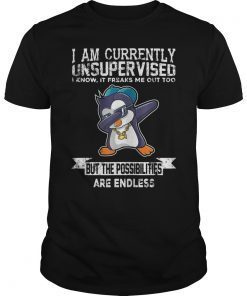 I am Currently Unsupervised Dabbing Penguin Shirt