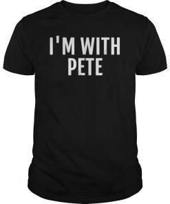 I'm With Pete T-Shirt Funny Name Tee Saying