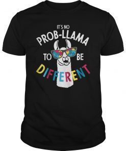 It's No Prob-Llama To Be Different Autism Shirt Llama Shirt