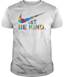 Just Be Kind Autism Awareness Shirt