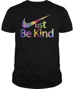 Just Be Kind Autism Awareness T-Shirt