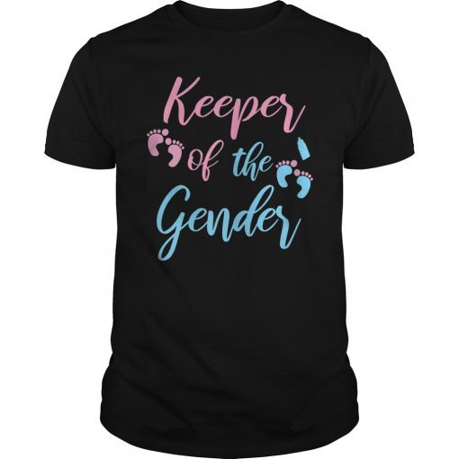 Keeper Of The Gender Gift Shirt