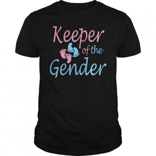 Keeper Of The Gender Unisex Shirt