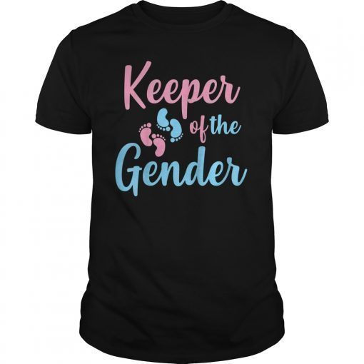 Keeper of the Gender TShirt Keeper Of The Gender Reveal