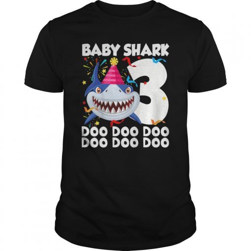 Kids Baby Shark 3rd Bday Doo Gift 3 Years Old Kids Son Shirt