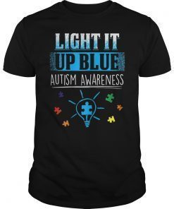 Light It Up Blue Autism Awareness Shirt Support Autism Kids