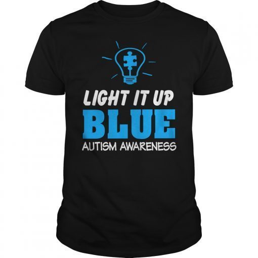 Light It Up Blue Autism Shirt