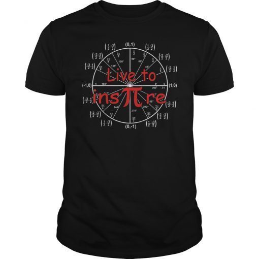 Live to Inspire Pi Day 2019 Tee Shirt For Student Teacher