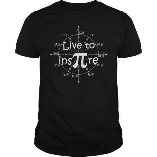 Live to Inspire Pi Day Tee Shirt Gift For Student Teacher