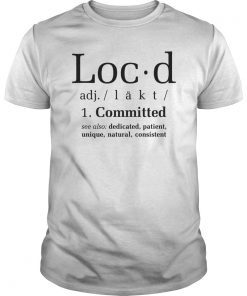 Loc'd Definition Classic Shirt