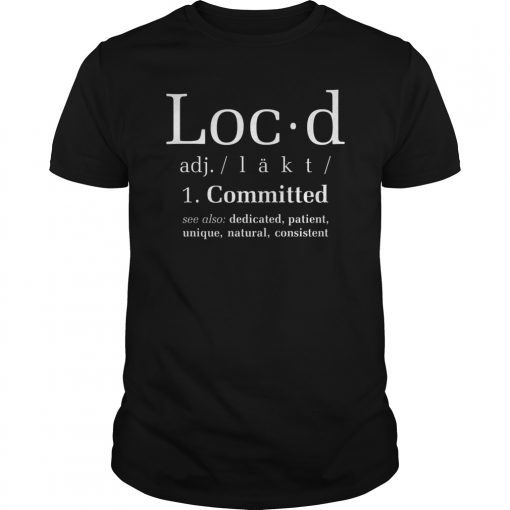 Loc'd Definition T-Shirt