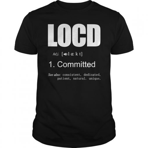 Loc'd Definition Unisex Shirt