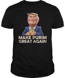 Make Purim Great Again Unisex Shirt