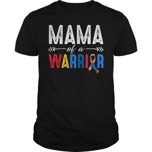 Mama of a Warrior Autism Awareness T-shirt Gift for Women
