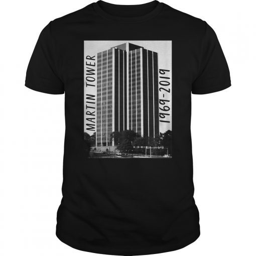 Martin Tower 1969 2019 T-Shirt