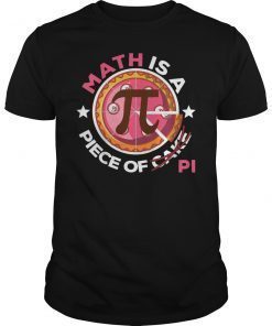 Math Is A Piece Of Pi Unisex Shirt