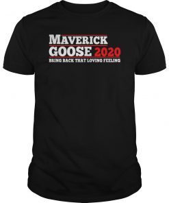 Maverick Goose 2020 Gift Shirt