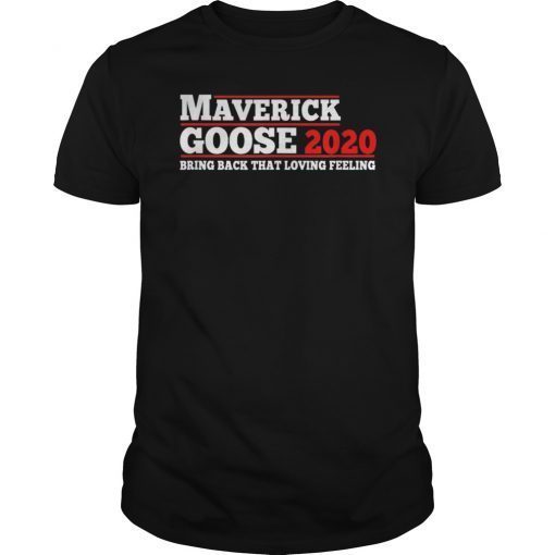 Maverick Goose 2020 Gift Shirt