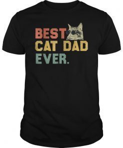 Mens Best Cat Dad Ever Shirt Cat Daddy Gift Shirt