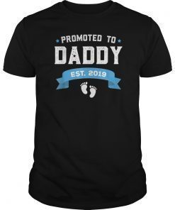 Mens Promoted To Daddy Est. 2019 New Dad Gift T-Shirt First Daddy