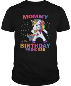 Mommy of the Bday Princess Unicorn Girl T Shirt Outfit