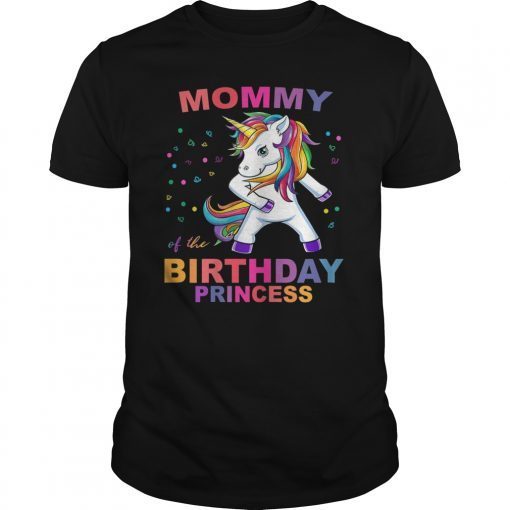 Mommy of the Bday Princess Unicorn Girl T Shirt Outfit