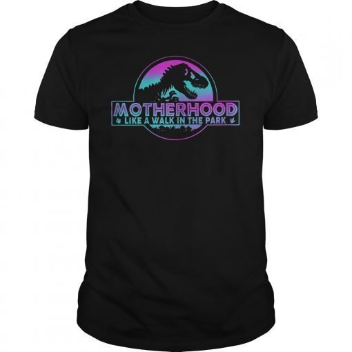 Motherhood Like A Walk In The Park Retro Vintage Sunset Shirt