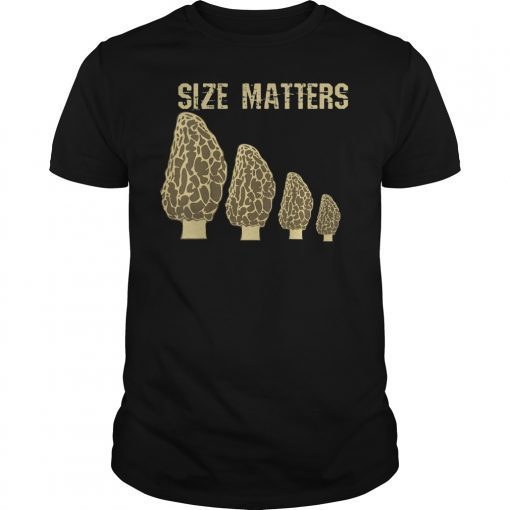 Mushroom Size Matters Funny Shirt