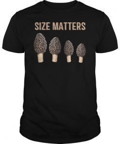 Mushroom Size Matters Shirt