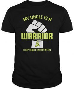 My Uncle is a Warrior Lymphoma Awareness Shirt