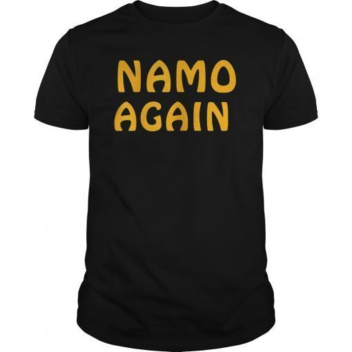 NAMO Again T-Shirt for Narendra Modi Supporter 2019