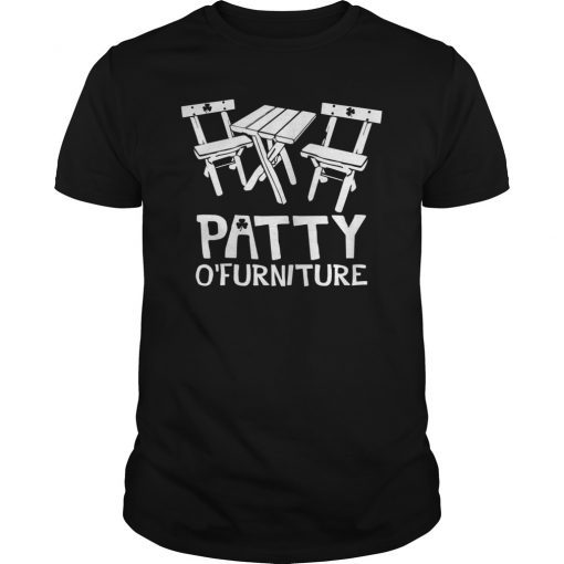 Patty O Furniture Shirt Irish St Patricks Day Shamrock Tee