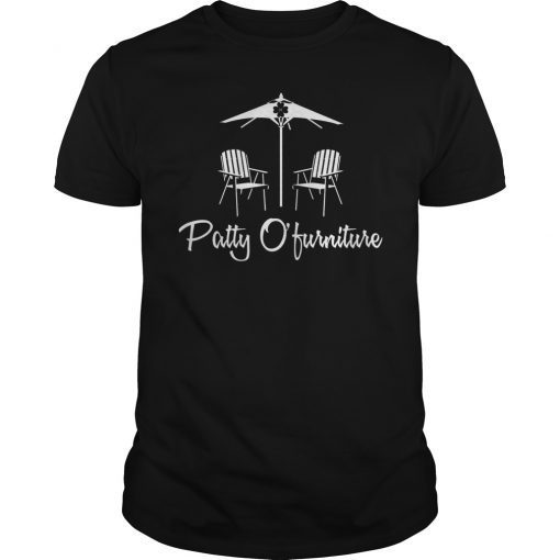 Patty O furniture T-Shirt