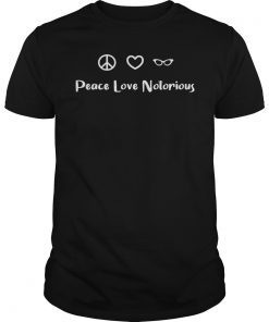 Peace Love Notorious RBG TShirt Ruth Bader Ginsburg Gift