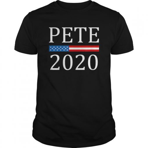 Pete 2020 - For President - Pete Buttigieg T-shirt