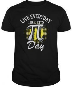 Pi Day 2019 Shirt Live Everyday Like It's Pi Day Distressed