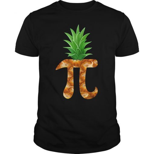 Pi-neapple Pi Day Shirt Gift Math Teacher and Students