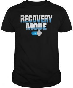 Recovery Mode On Get Well 2019 T-Shirt