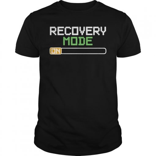 Recovery Mode On Get Well Gifts Funny Injury T-Shirt