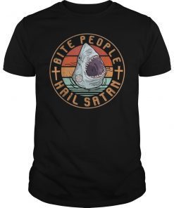 Retro Vintage Bite People Hail Satan Angry Shark Tshirt
