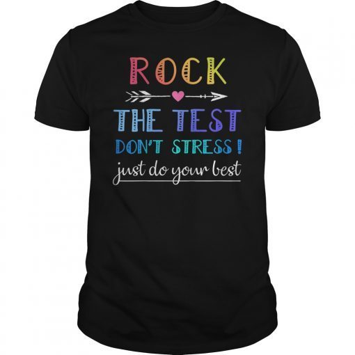 Rock The Test Funny School Professor Teacher Joke Shirt