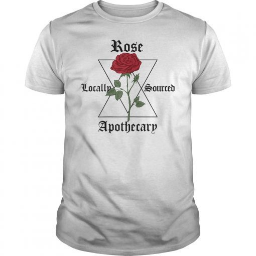 Rose Apothecary Locally Sourced Rose Lover Gift Shirt