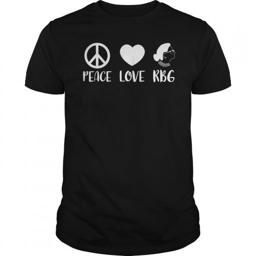 Ruth Bader Ginsburg T-Shirt Peace Love RBG Peace Sign Gifts