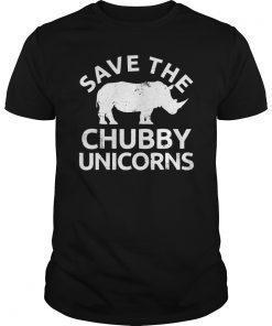 SAVE THE CHUBBY UNICORNS Shirt Rhino Distressed Top T-Shirt